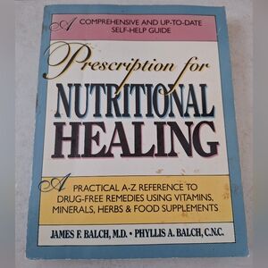 Prescription for Nutritional Healing Book James Phyllis Balch